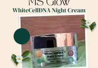 ms glow whitecelldna night cream