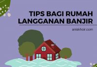 tips rumah langganan banjir