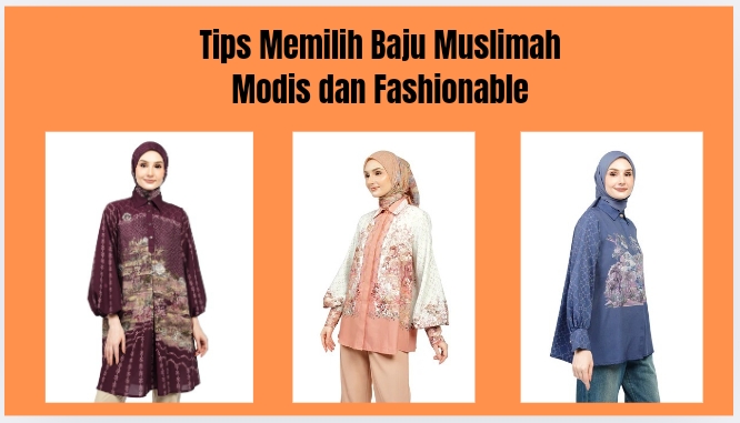 tips memilih baju muslimah