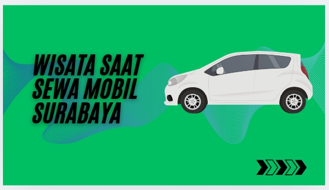 Sewa mobil Surabaya