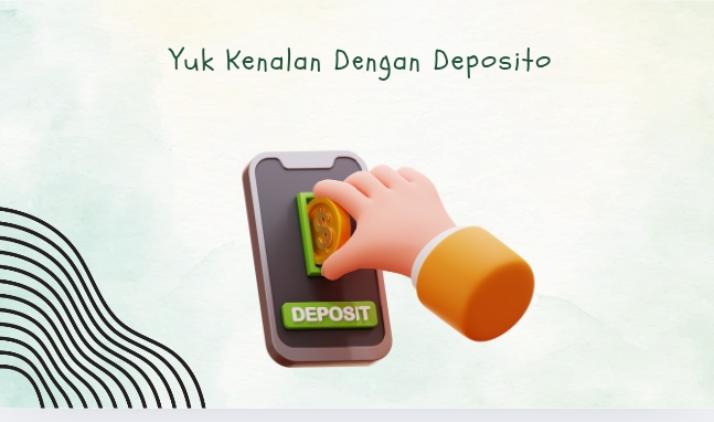 Apa itu deposito